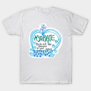 Hydrate! T-Shirt